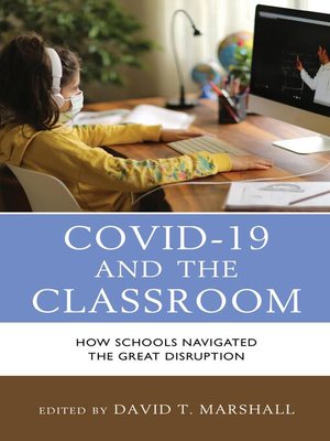 cover image of COVID-19 and the Classroom